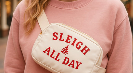 "Sleigh All Day" Crossbody