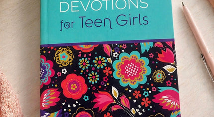 Teen Devotionals