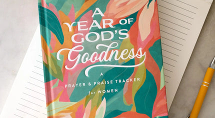 A Year of God's Goodness: A Prayer & Praise Tracker For Women